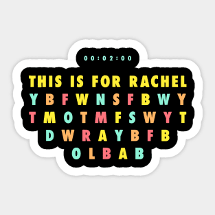 This is for Rachel rainbow Sticker